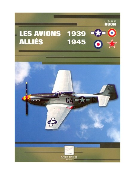 LES AVIONS ALLIES 1939-1945