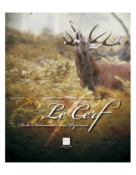 LE CERF DE LA NORMANDIE AUX PYRENEES