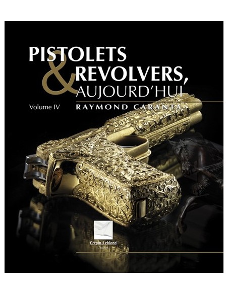 PISTOLETS & REVOLVERS AUJOURD'HUI .V4