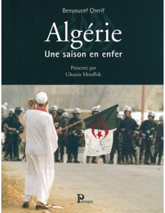 ALGÉRIE, UNE SAISON EN ENFER