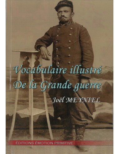 VOCABULAIRE ILLUSTRE DE LA GRANDE GUERRE