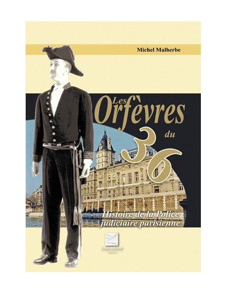 LES ORFEVRES DU 36