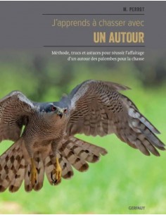 J'APPRENDS À CHASSER AVEC UN AUTOUR