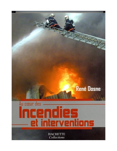 AU COEUR DES INCENDIES ET