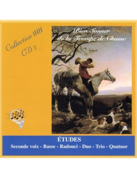 CD BIEN SONNER DE LA TROMPE DE CHASSE