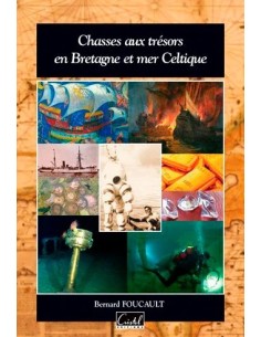 CHASSES AUX TRÉSORS EN BRETAGNE ET MER CELTIQUE