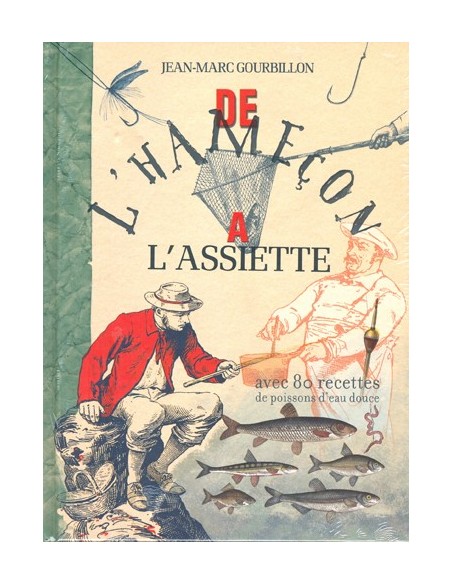DE L'HAMEÇON A L'ASSIETTE
