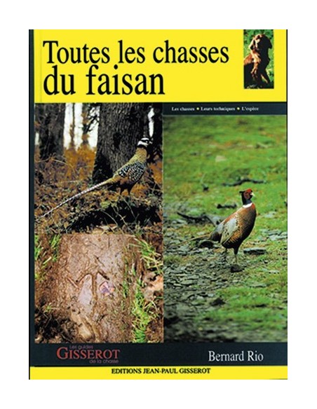 TOUTES LES CHASSES DU FAISAN