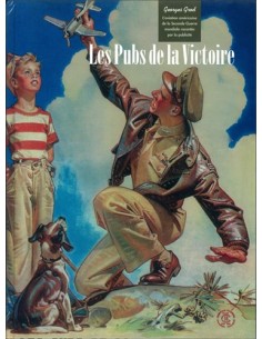 LES PUBS DE LA VICTOIRE L AVIATION AMÉRICAINE DE LA DEUXIÈME GUERRE MONDIALE RACONTÉE PAR LA PUBLICI
