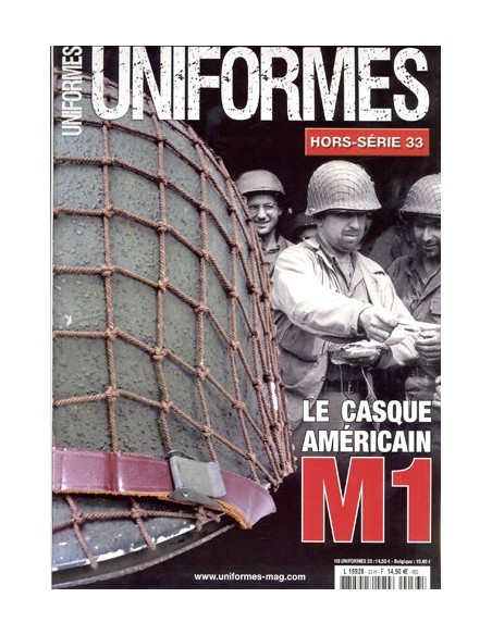 HORS-SÉRIE UNIFORMES LE CASQUE M1