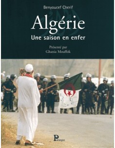 ALGÉRIE, UNE SAISON EN ENFER