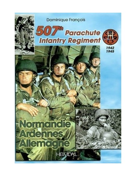 507TH PARACHUTE INFANTRY REGIMENT  1942 - 1945