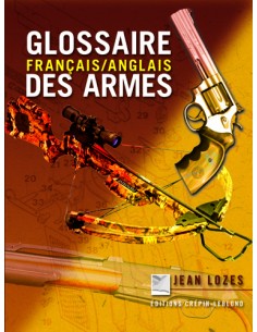 GLOSSAIRE DES ARMES...