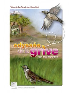 L'ODYSSEE DE LA GRIVE