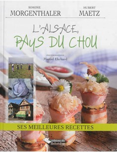 L'ALSACE AU PAYS DU CHOU -...