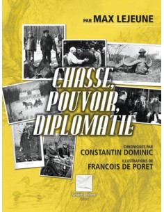 CHASSE POUVOIR ET DIPLOMATIE