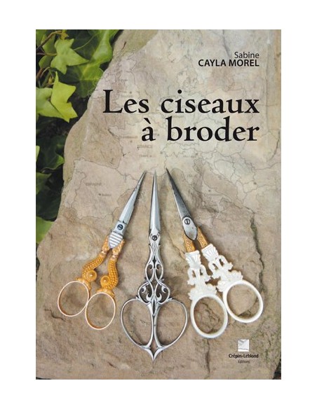 LES CISEAUX À BRODER