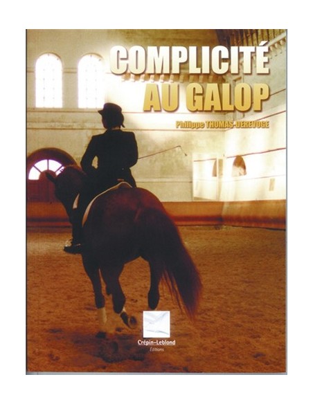 COMPLICITÉ AU GALOP