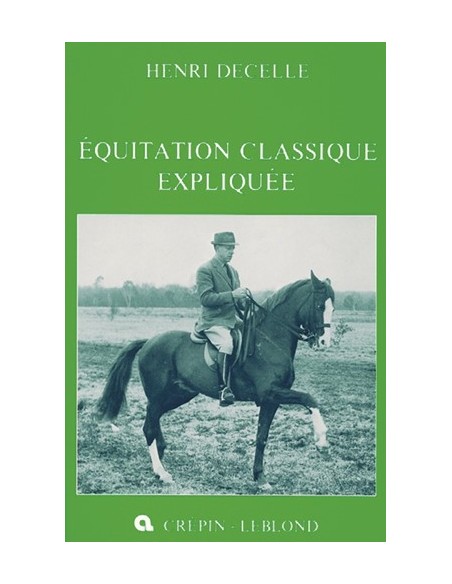 EQUITATION CLASSIQUE EXPLIQUEE