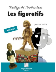 FLORILEGES DE TIRE-BOUCHONS - LES FIGURATIFS T1
