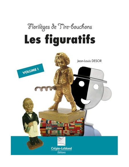 FLORILEGES DE TIRE-BOUCHONS - LES FIGURATIFS T1