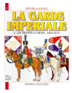 LA GARDE IMPERIALE...
