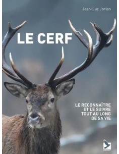 LE CERF. LE RECONNAITRE ET...