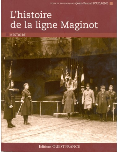 L'HISTOIRE DE LA LIGNE MAGINOT