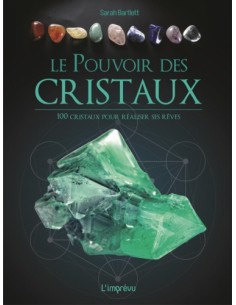 LE POUVOIR DES CRISTAUX -...